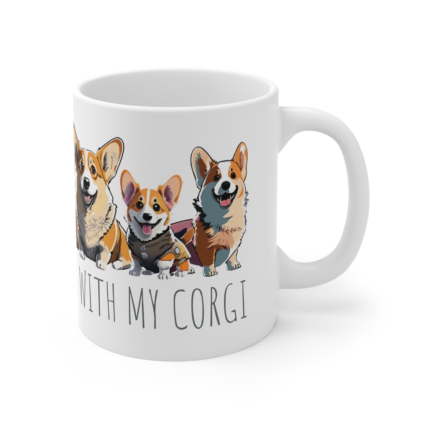 Corgi Mug: "Sorry I Have Plans With My Corgi" | Lots of Cute Corgis